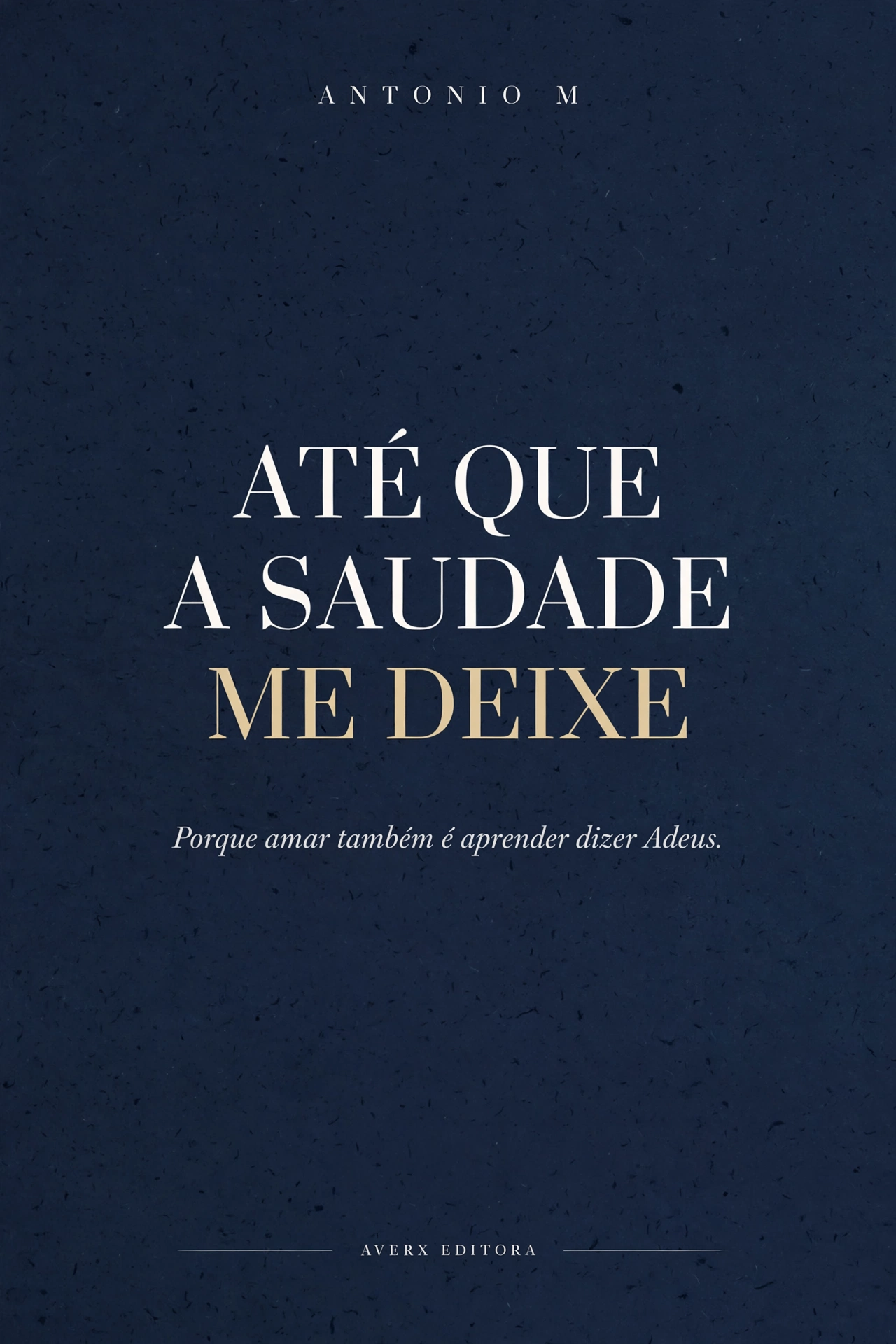 Capa de Até Que a Saudade Me Deixe